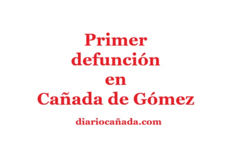 Primer defunción en Cañada.jpg